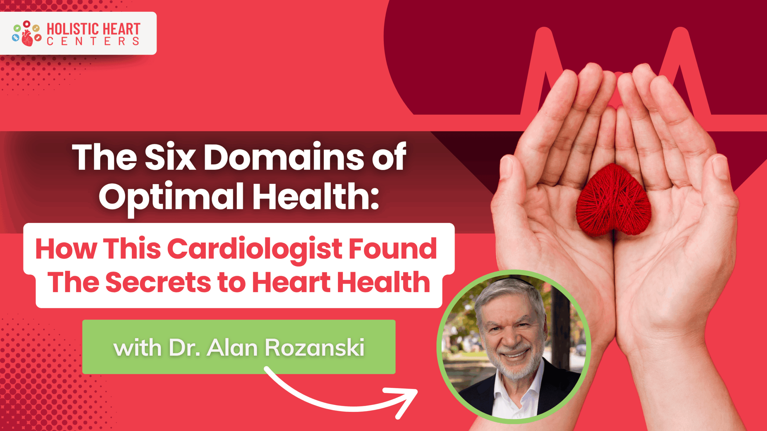 Own Your Heart Health with Dr. Regina Druz EP20: The Six Domains of Optimal Health: How This Cardiologist Found The Secrets to Heart Health