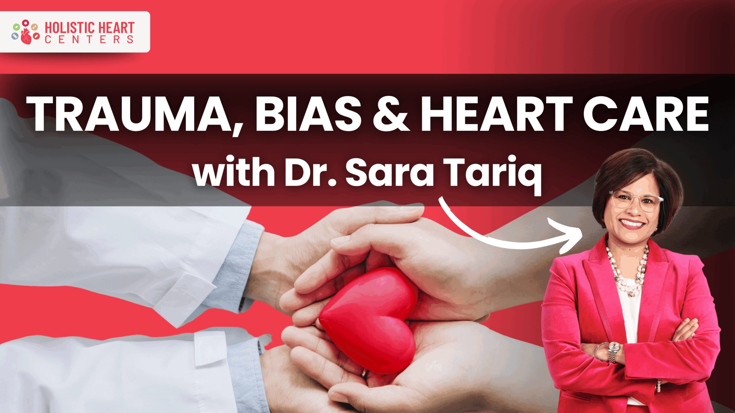 Ep. 33: From Bias to Breakthrough: Transforming Healthcare Conversations — with Dr. Sara Tariq, Internist
