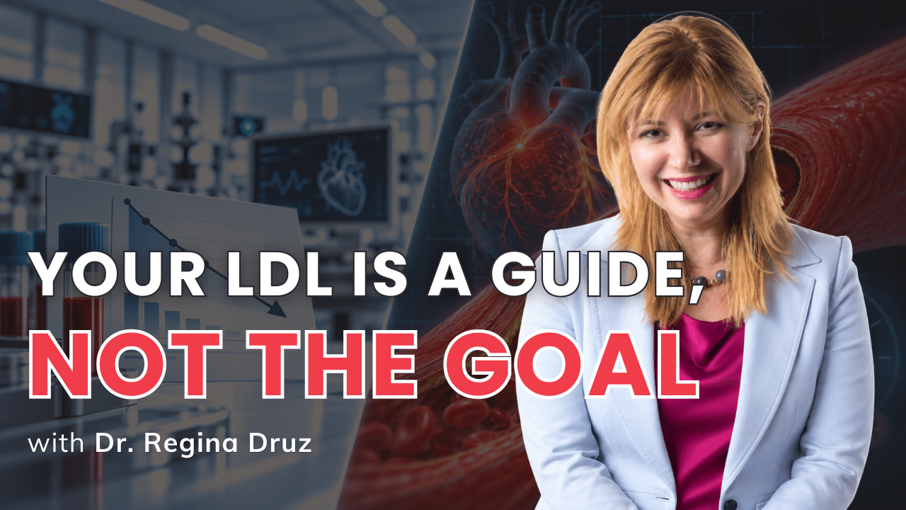 Ep. 51: The Number Is Not the Outcome — with Dr. Regina Druz, MD, MBA, FACC, FMCP-M